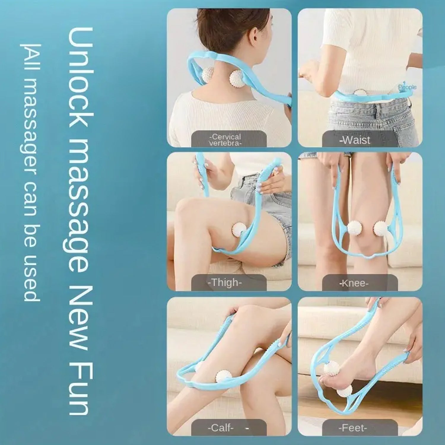 A collage of six images showing a woman using the blue massager on her neck, waist, thigh, knee, calf, and feet.